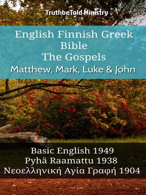 cover image of English Finnish Greek Bible--The Gospels--Matthew, Mark, Luke & John
